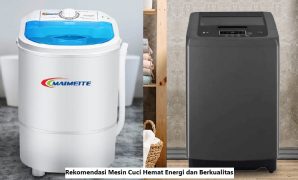 Rekomendasi Mesin Cuci Hemat Energi dan Berkualitas Mesin Cuci Hemat Energi
